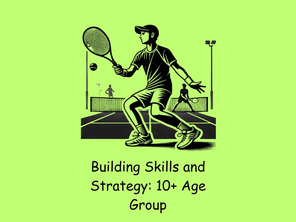 Building Skills and Strategy_ 10+ Age Group
