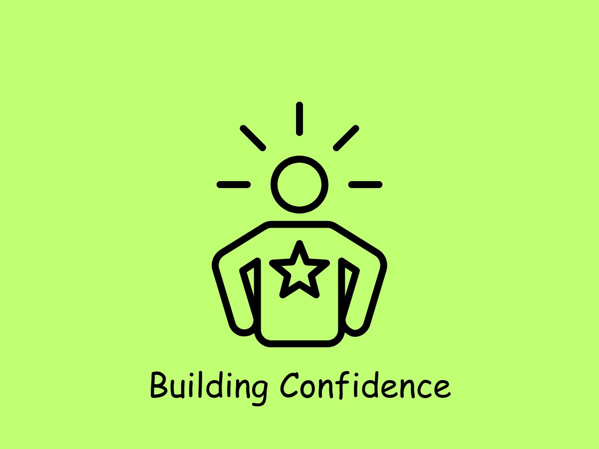 Building confidence 