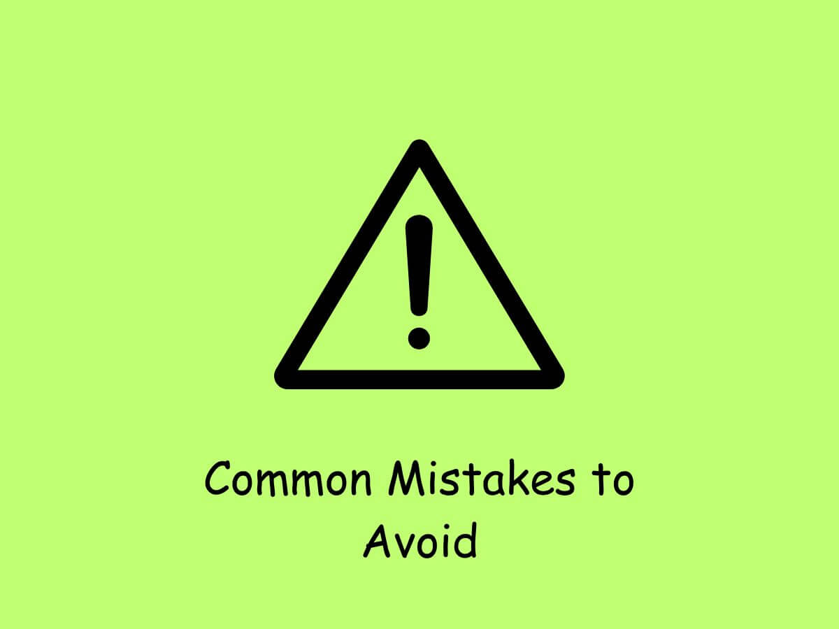 Common Mistakes to Avoid caution sign
