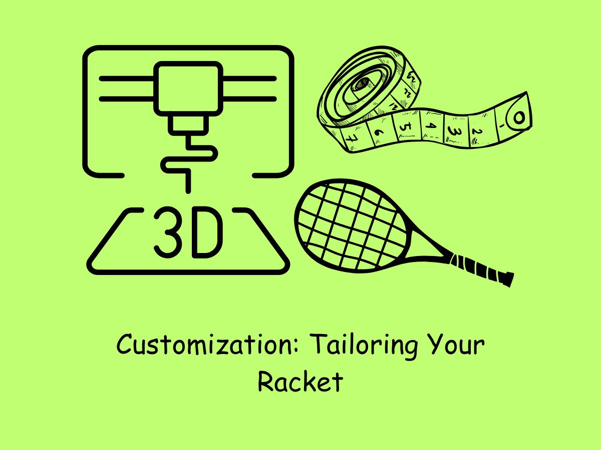 Customization_ Tailoring Your Racket