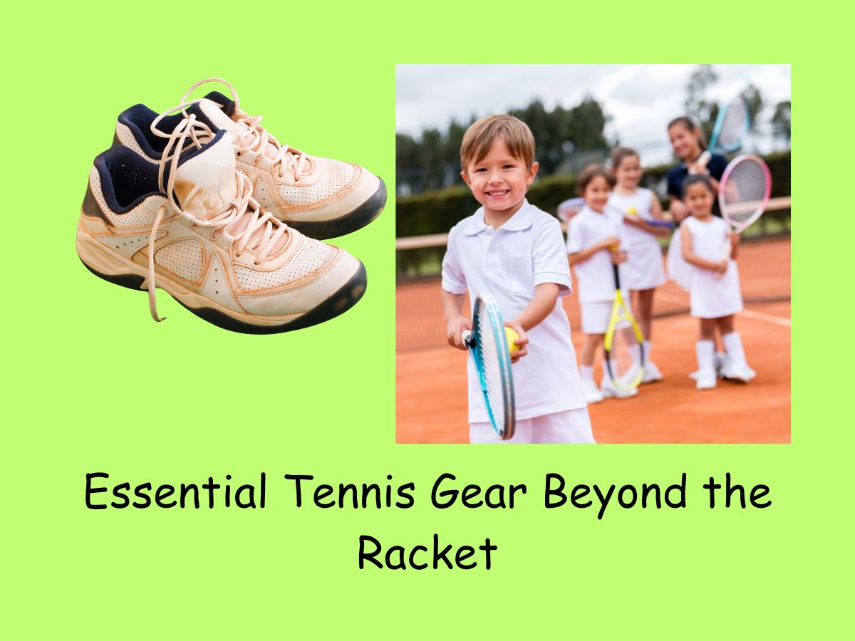 Essential Tennis Gear Beyond the Racket