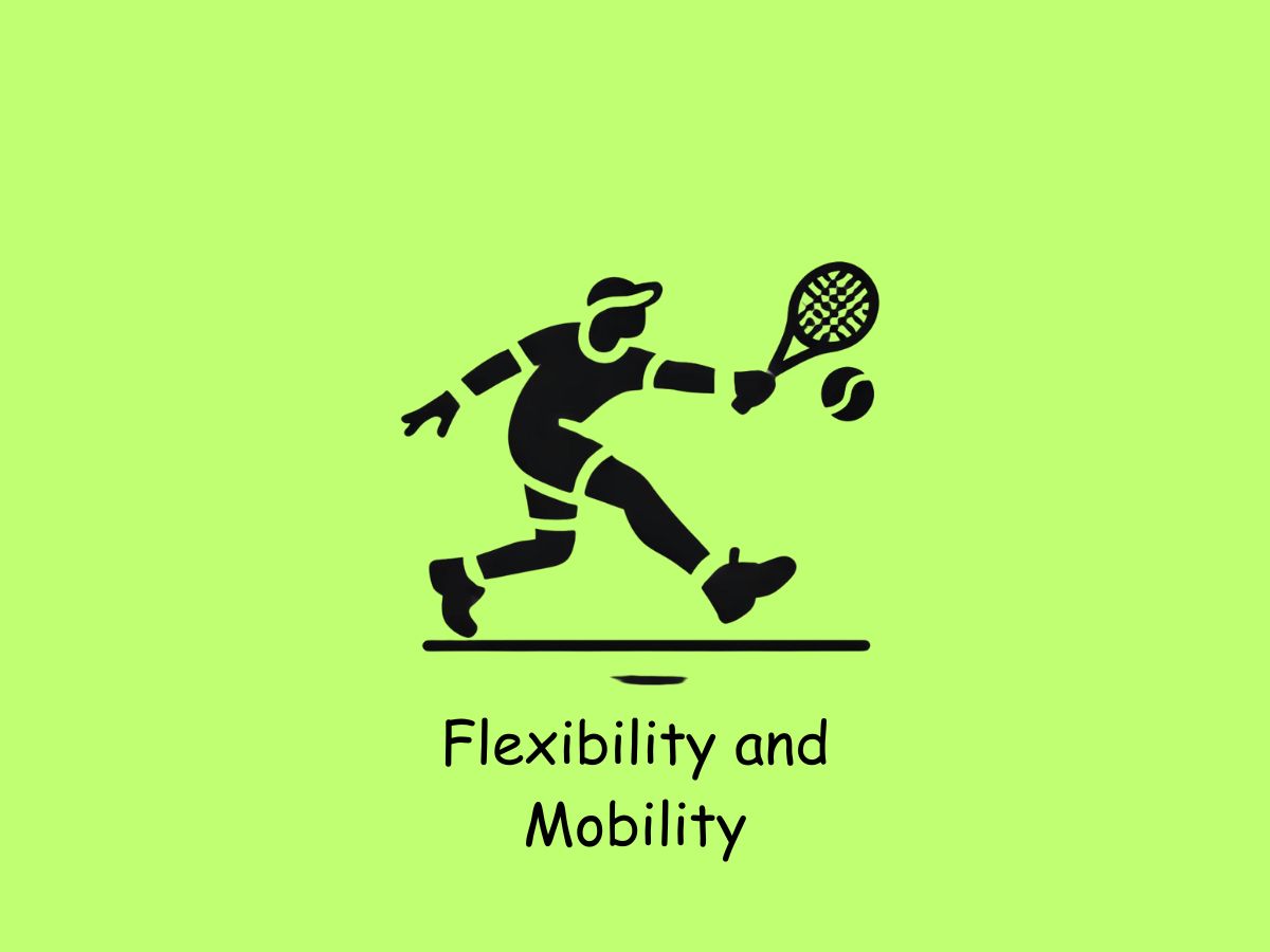 Flexibility and Mobility Reaching Every Shot important for physical conditioning