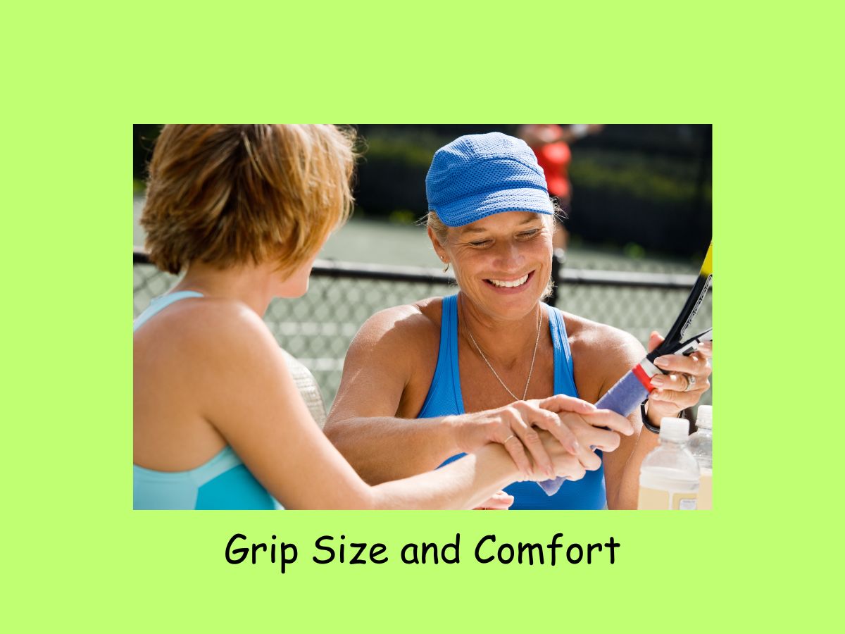 Grip Size and Comfort