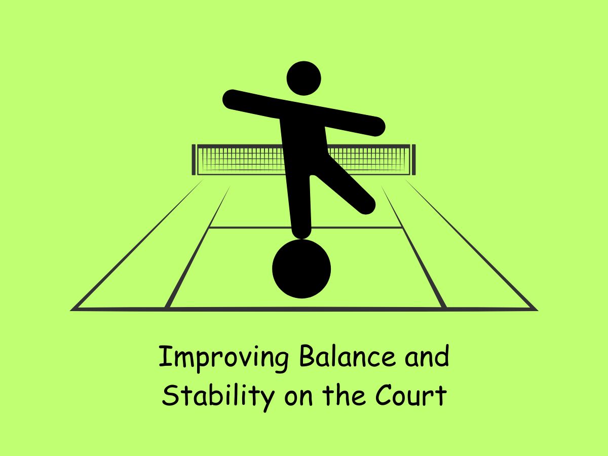 Improving Balance and Stability on the Court