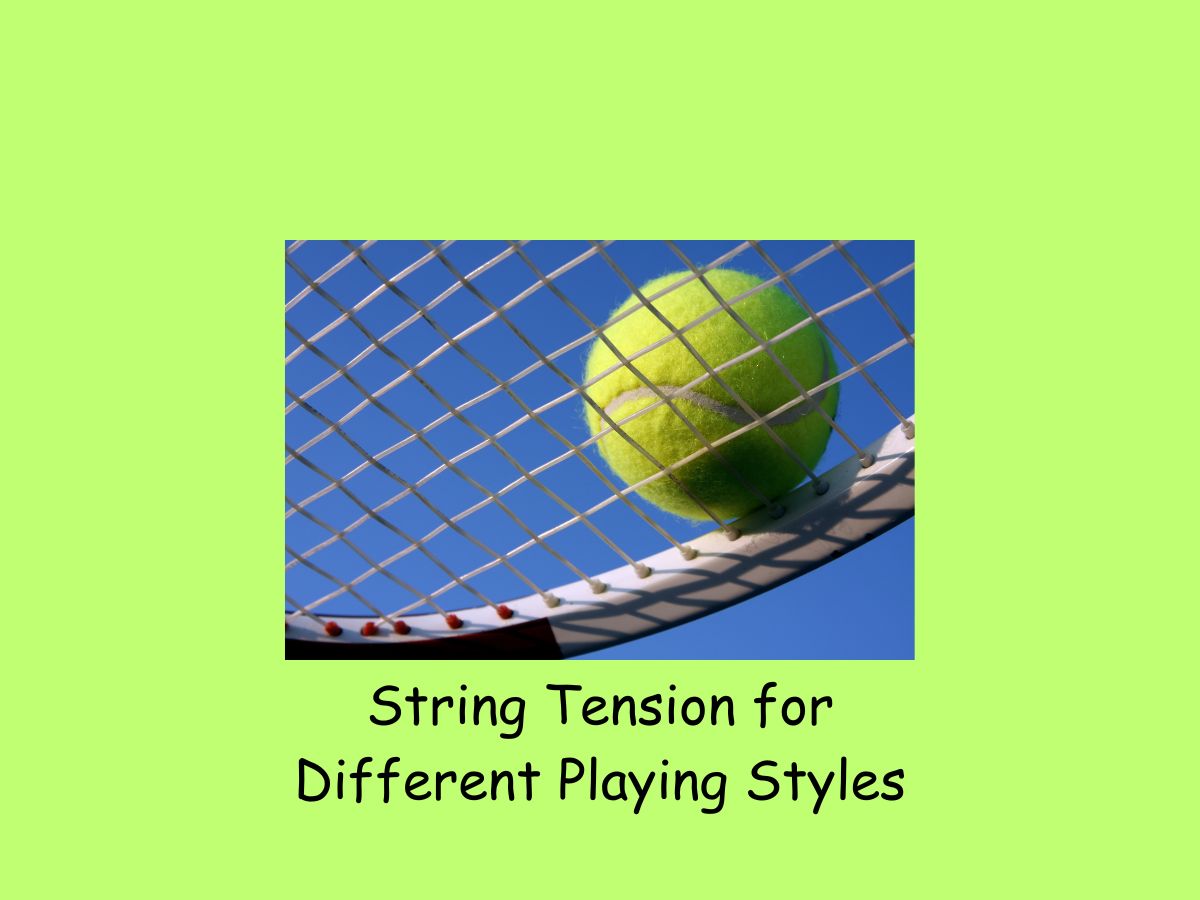 String Tension for Different Playing Styles