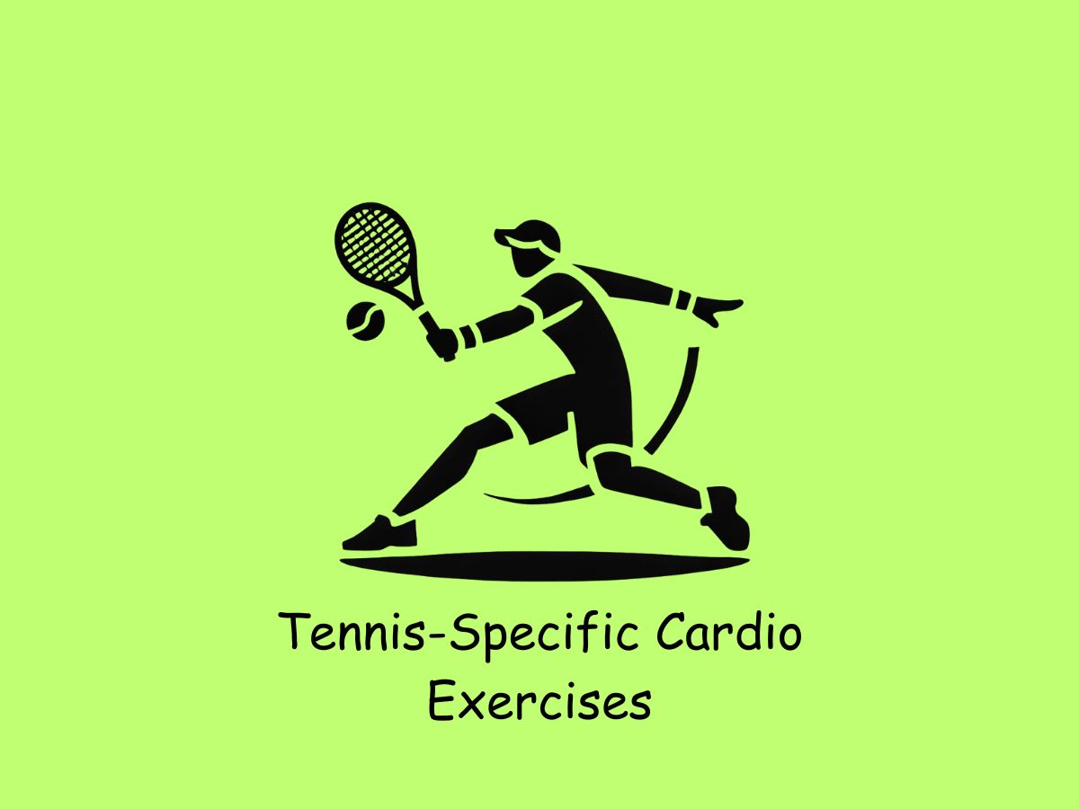 Tennis-Specific Cardio Exercises