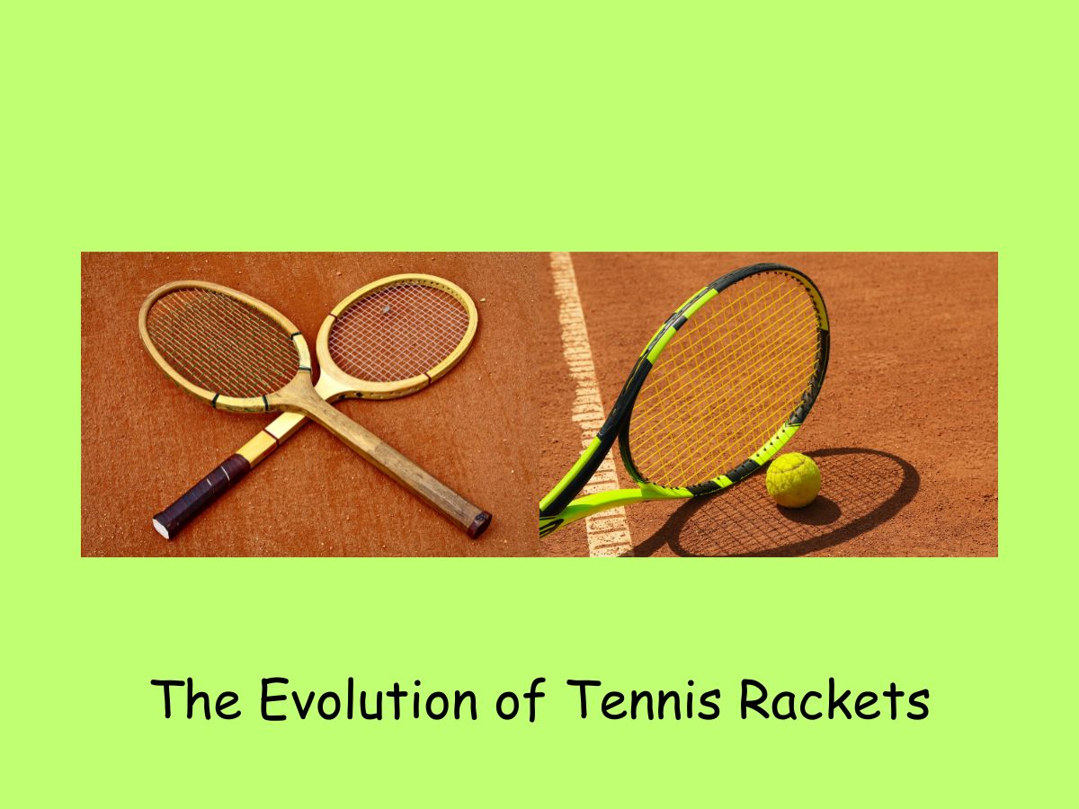 Tennis Equipment and technology and The Evolution of Tennis Rackets