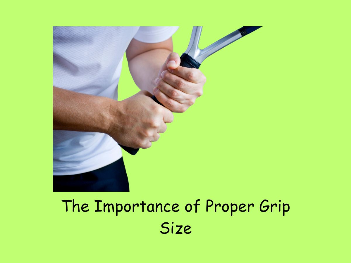The Importance of Proper Grip Size