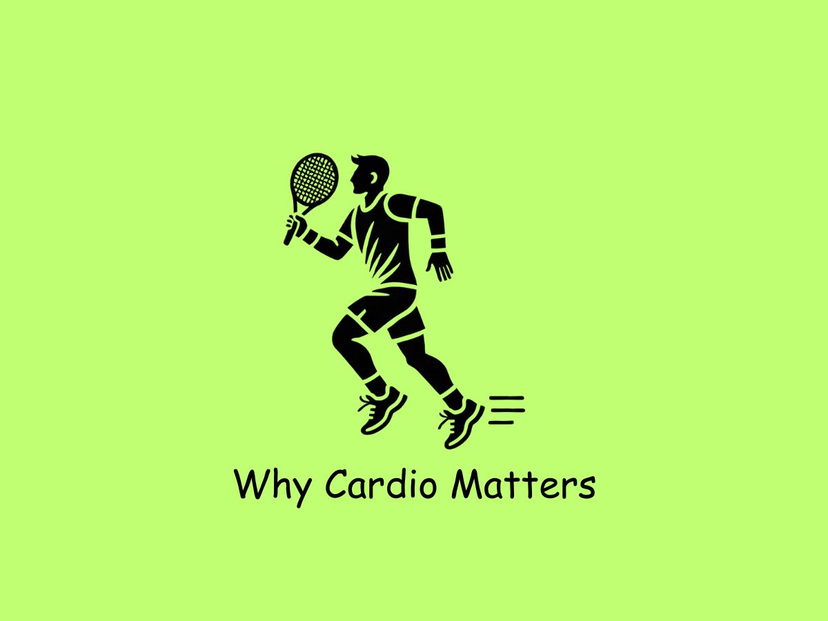 Why Cardio Matters to improve tennis endurance