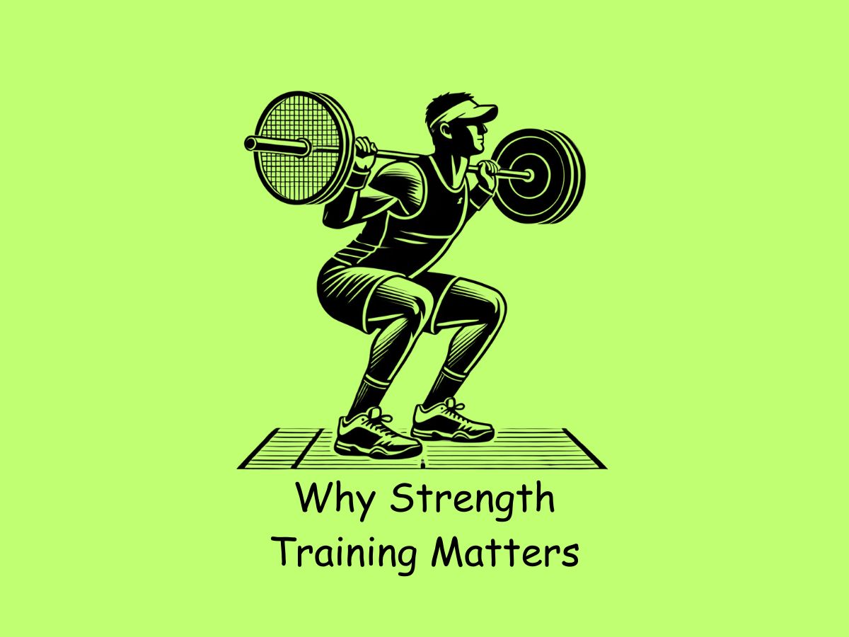 Why Strength Training Matters for Tennis